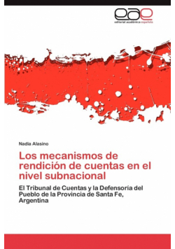 Los mecanismos de rendición de cuentas en el nivel subnacional