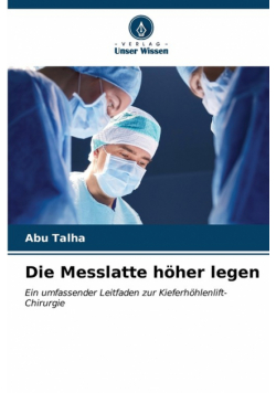 Die Messlatte höher legen
