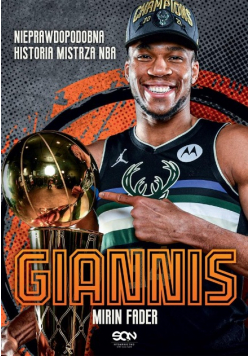 Giannis Nieprawdopodobna historia mistrza NBA