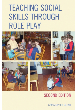 Teaching Social Skills through Role Play, Second Edition