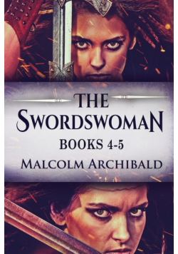 The Swordswoman - Books 4-5