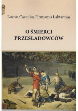 O śmierci prześladowców