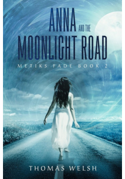 Anna and the Moonlight Road