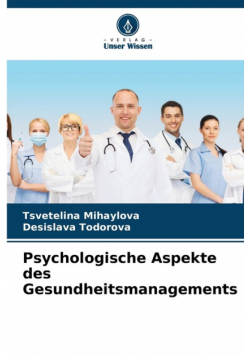Psychologische Aspekte des Gesundheitsmanagements