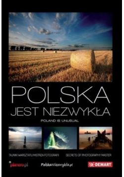 Polska jest niezwykła