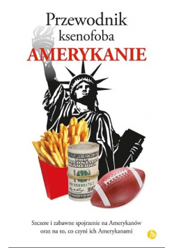 Przewodnik ksenofoba Amerykanie