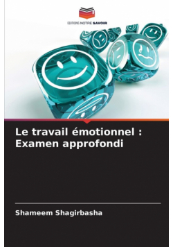Le travail émotionnel