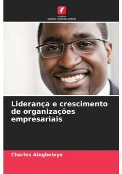 Liderança e crescimento de organizações empresariais
