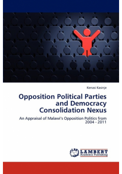 Opposition Political Parties and Democracy Consolidation Nexus