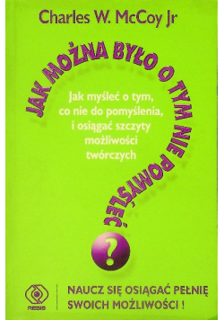 Jak można było o tym nie pomyśleć