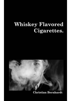 Whiskey Flavored Cigarettes
