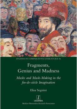 Fragments, Genius and Madness