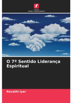O 7º Sentido Liderança Espiritual