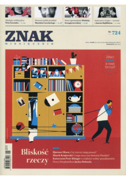Znak 724 9/2015 Bliskość rzeczy