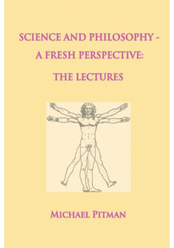 Science and Philosophy - A Fresh Perspective