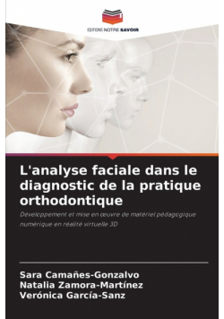 L'analyse faciale dans le diagnostic de la pratique orthodontique