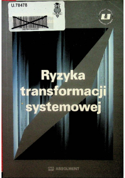 Ryzyka transformacji systemowej