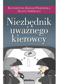 Niezbędnik uważnego kierowcy