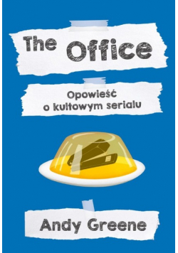 The Office Opowieść o kultowym serialu