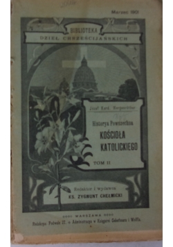 Historya Powszechna Kościoła Katolickiego, tom 2, 1901 r.