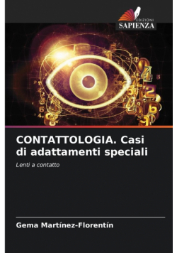 CONTATTOLOGIA. Casi di adattamenti speciali