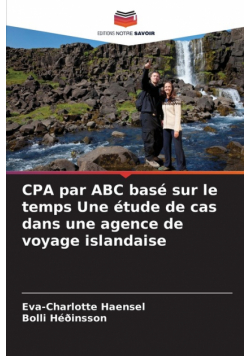 CPA par ABC basé sur le temps Une étude de cas dans une agence de voyage islandaise