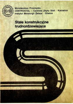 Stale konstrukcyjne spawalne trudnordzewiejące
