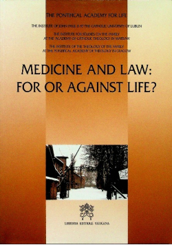 Medicine and law: for or against life?