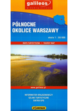 Północne okolice Warszawy Mapa turystyczna 1: 50 000