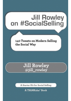 Jill Rowley on #SocialSelling