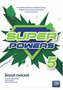 Język angielski Super Powers NEON zeszyt ćwiczeń dla klasy 5 szkoły podstawowej EDYCJA 2024-2026