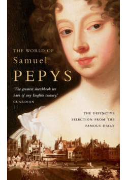 The World of Samuel Pepys