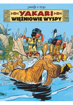 Yakari Tom 9 Więźniowie wyspy