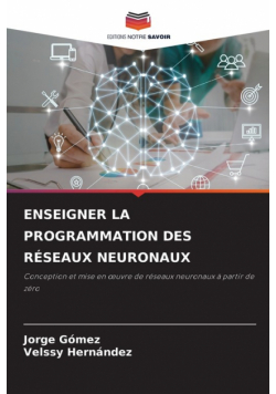 Enseigner La Programmation Des Réseaux Neuronaux
