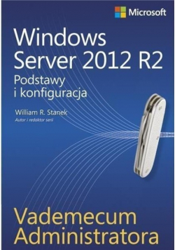 Windows Server 2012 R2 Podstawy i konfiguracja