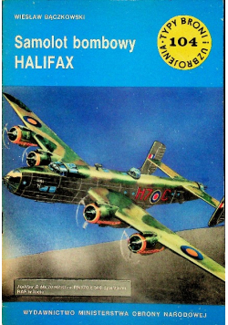 Typy broni i uzbrojenia 104 Samolot bombowy HALIFAX