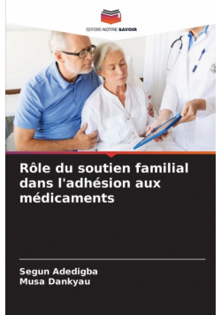 Rôle du soutien familial dans l'adhésion aux médicaments