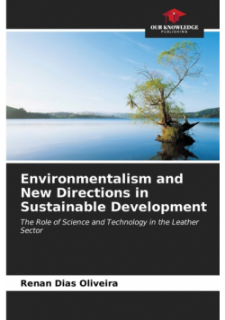 Environmentalism and New Directions in Sustainable Development
