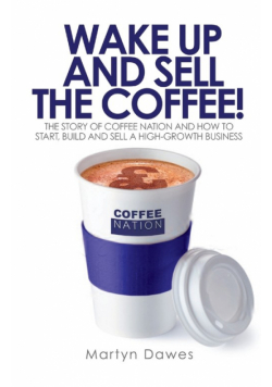 Wake Up and Sell the Coffee!