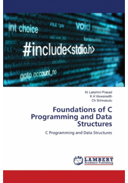 Foundations of C Programming and Data Structures
