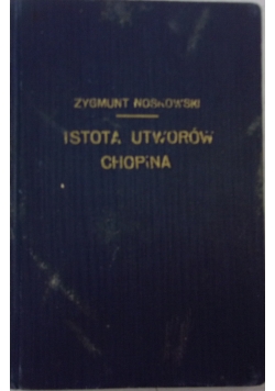 Istota utworów Chopina, 1902 r.