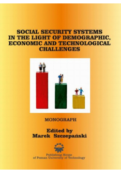 Social security systems in the light of demographic, economic and technological challenges