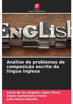 Análise de problemas de composição escrita da língua inglesa