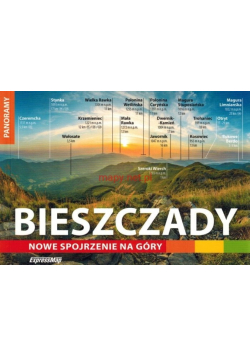 Bieszczady Nowe spojrzenie na góry