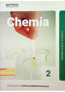 Chemia 2 Podręcznik dla szkół ponadpodstawowych Zakres podstawowy