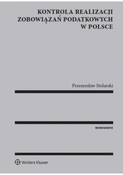 Kontrola realizacji zobowiązań podatkowych w Polsce
