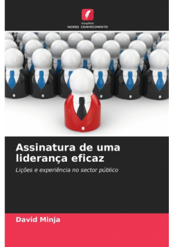 Assinatura de uma liderança eficaz