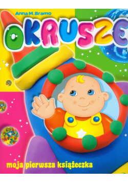Okruszek moja pierwsza książeczka