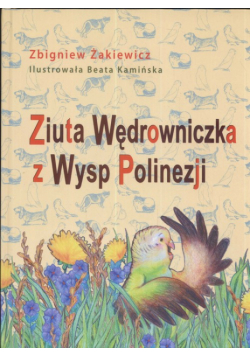 Ziuta Wędrowniczka z Wysp Polinezji