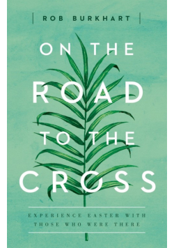 On the Road to the Cross